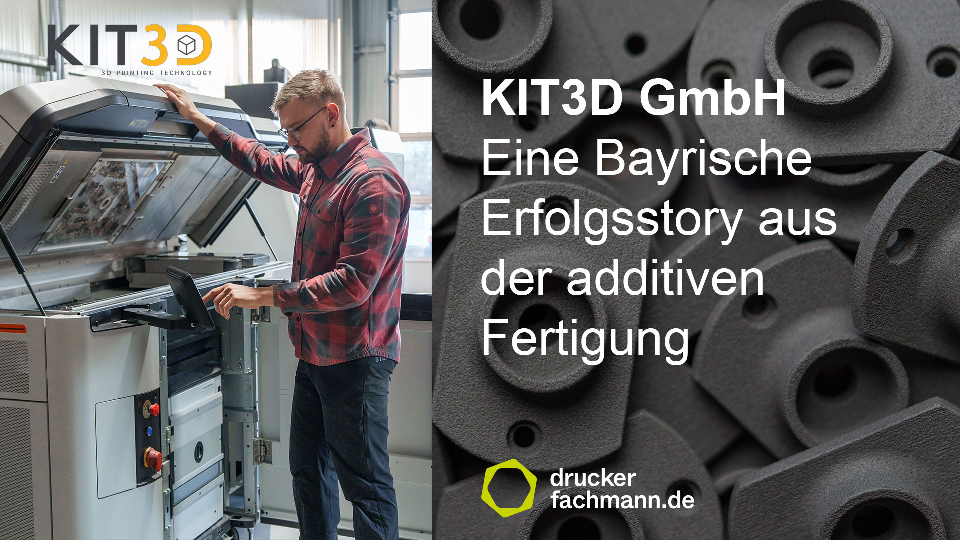 KIT3D – Eine Erfolgsstory aus der additiven Fertigung